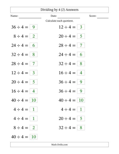 The Horizontally Arranged Dividing by 4 with Quotients 1 to 10 (25 Questions; Large Print) (J) Math Worksheet Page 2