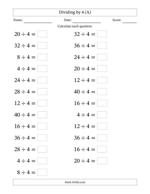 The Horizontally Arranged Dividing by 4 with Quotients 1 to 10 (25 Questions; Large Print) (All) Math Worksheet