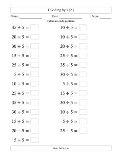 Horizontally Arranged Dividing by 5 with Quotients 1 to 7 (25 Questions; Large Print)