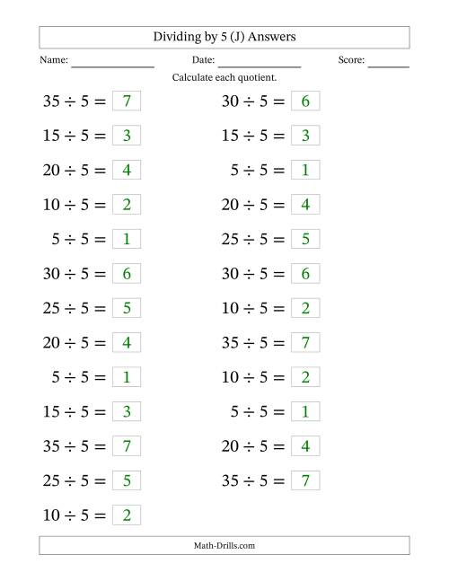 The Horizontally Arranged Dividing by 5 with Quotients 1 to 7 (25 Questions; Large Print) (J) Math Worksheet Page 2