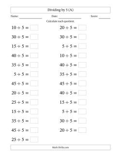 Horizontally Arranged Dividing by 5 with Quotients 1 to 9 (25 Questions; Large Print)