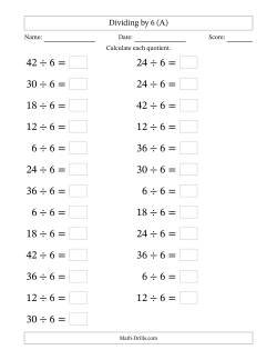 Horizontally Arranged Dividing by 6 with Quotients 1 to 7 (25 Questions; Large Print)