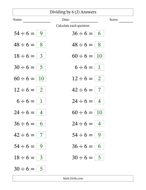 The Horizontally Arranged Dividing by 6 with Quotients 1 to 10 (25 Questions; Large Print) (J) Math Worksheet Page 2