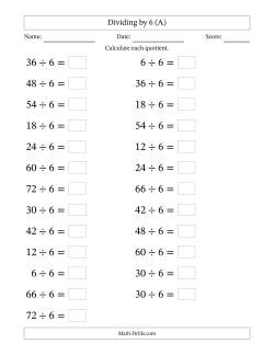 Horizontally Arranged Dividing by 6 with Quotients 1 to 12 (25 Questions; Large Print)