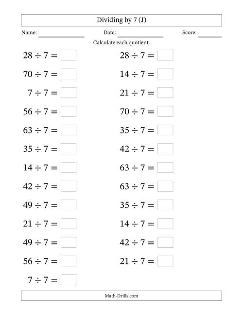 The Horizontally Arranged Dividing by 7 with Quotients 1 to 10 (25 Questions; Large Print) (J) Math Worksheet