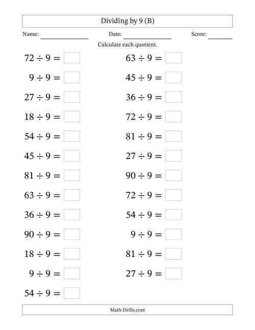The Horizontally Arranged Dividing by 9 with Quotients 1 to 10 (25 Questions; Large Print) (B) Math Worksheet