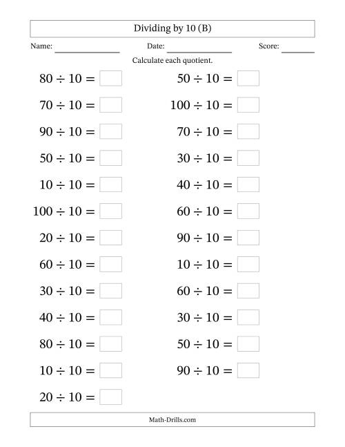 The Horizontally Arranged Dividing by 10 with Quotients 1 to 10 (25 Questions; Large Print) (B) Math Worksheet