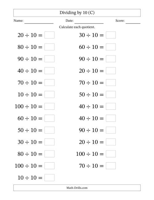 The Horizontally Arranged Dividing by 10 with Quotients 1 to 10 (25 Questions; Large Print) (C) Math Worksheet