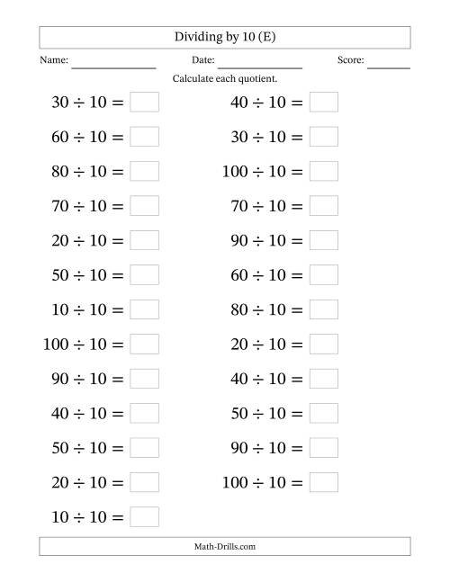 The Horizontally Arranged Dividing by 10 with Quotients 1 to 10 (25 Questions; Large Print) (E) Math Worksheet