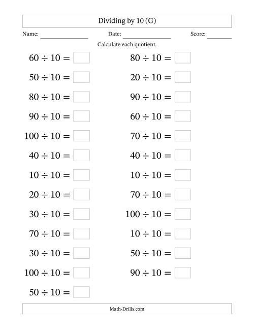 The Horizontally Arranged Dividing by 10 with Quotients 1 to 10 (25 Questions; Large Print) (G) Math Worksheet