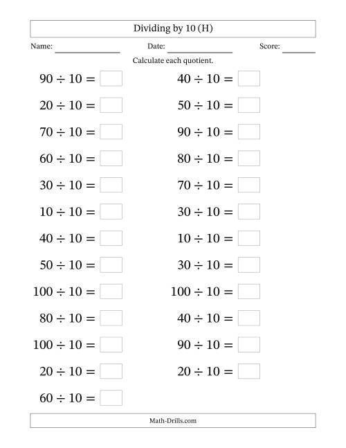 The Horizontally Arranged Dividing by 10 with Quotients 1 to 10 (25 Questions; Large Print) (H) Math Worksheet