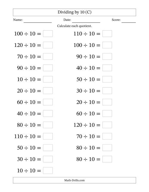 The Horizontally Arranged Dividing by 10 with Quotients 1 to 12 (25 Questions; Large Print) (C) Math Worksheet