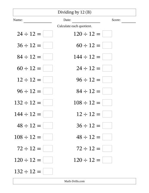 The Horizontally Arranged Dividing by 12 with Quotients 1 to 12 (25 Questions; Large Print) (B) Math Worksheet