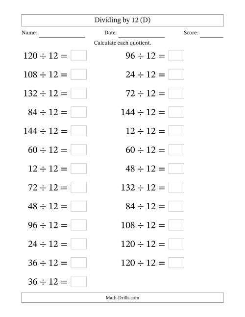 The Horizontally Arranged Dividing by 12 with Quotients 1 to 12 (25 Questions; Large Print) (D) Math Worksheet