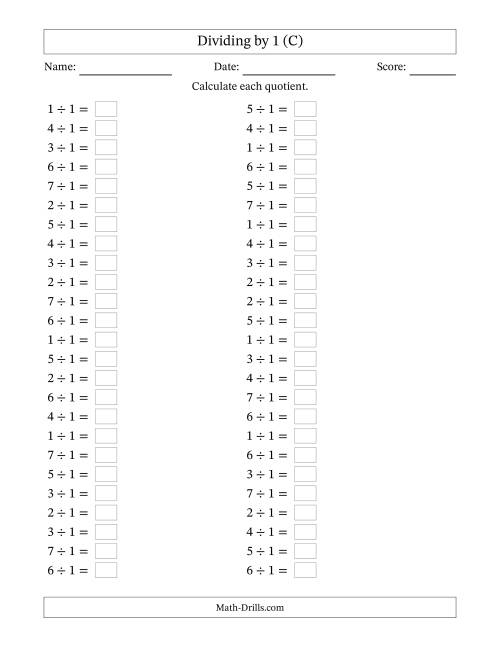 The Horizontally Arranged Dividing by 1 with Quotients 1 to 7 (50 Questions) (C) Math Worksheet