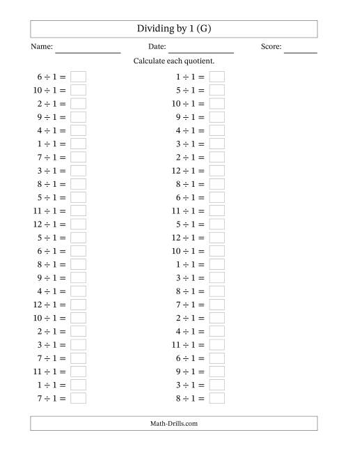 The Horizontally Arranged Dividing by 1 with Quotients 1 to 12 (50 Questions) (G) Math Worksheet