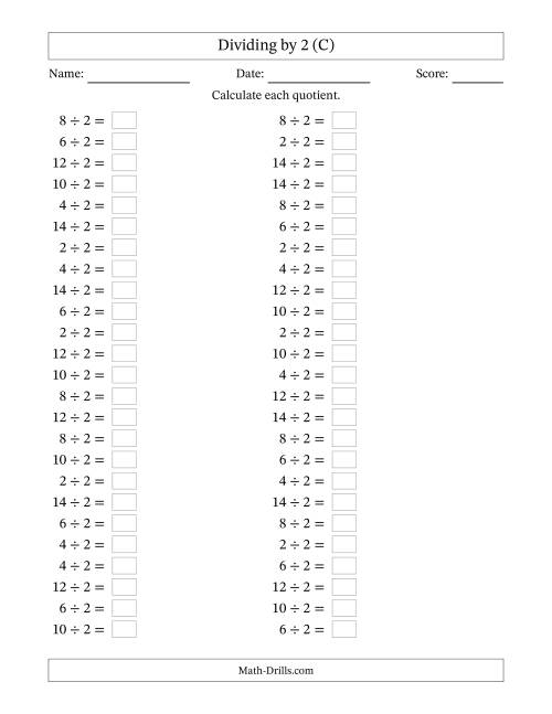The Horizontally Arranged Dividing by 2 with Quotients 1 to 7 (50 Questions) (C) Math Worksheet