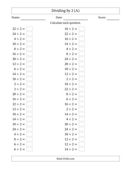 The Horizontally Arranged Dividing by 2 with Quotients 1 to 12 (50 Questions) (All) Math Worksheet