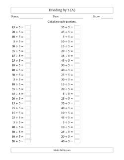 Horizontally Arranged Dividing by 5 with Quotients 1 to 9 (50 Questions)