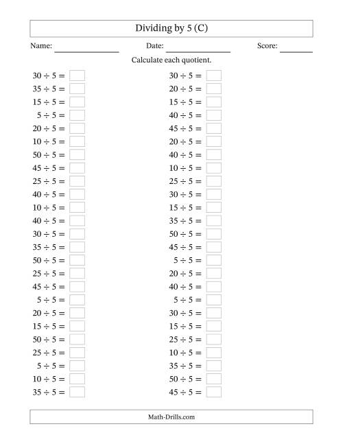 The Horizontally Arranged Dividing by 5 with Quotients 1 to 10 (50 Questions) (C) Math Worksheet