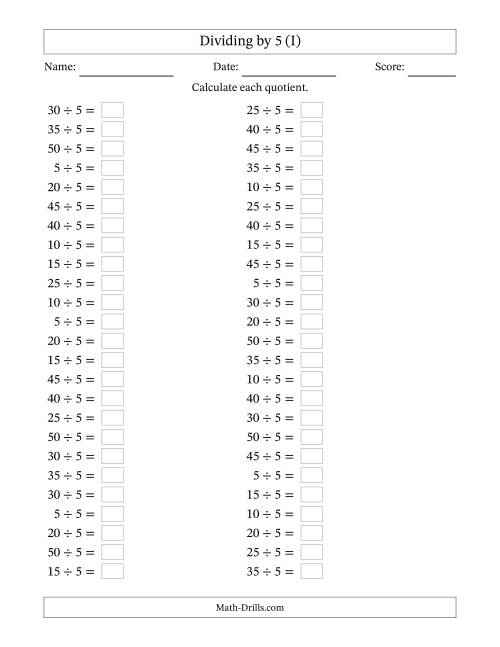 The Horizontally Arranged Dividing by 5 with Quotients 1 to 10 (50 Questions) (I) Math Worksheet