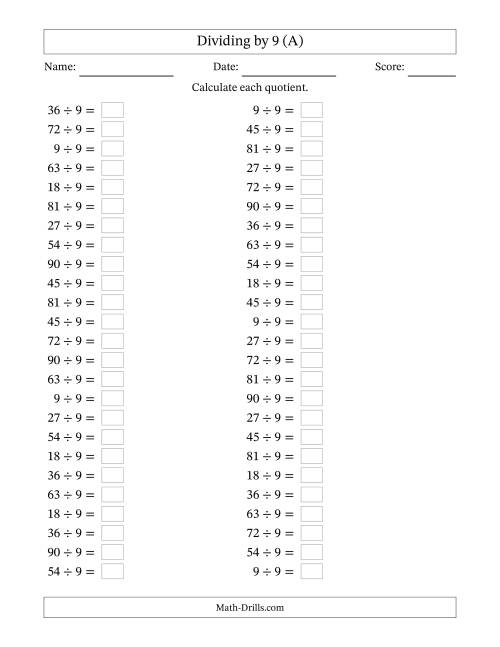 The Horizontally Arranged Dividing by 9 with Quotients 1 to 10 (50 Questions) (All) Math Worksheet