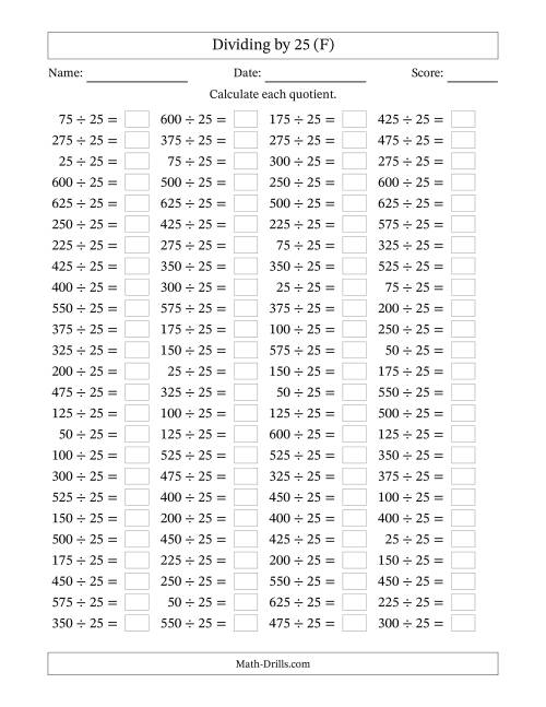 The Horizontally Arranged Dividing by 25 with Quotients 1 to 25 (100 Questions) (F) Math Worksheet