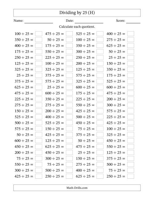 The Horizontally Arranged Dividing by 25 with Quotients 1 to 25 (100 Questions) (H) Math Worksheet