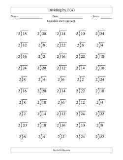 Division Facts by a Fixed Divisor (2) and Quotients from 1 to 12 with Long Division Symbol/Bracket (50 questions)