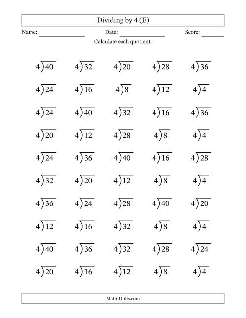 The Division Facts by a Fixed Divisor (4) and Quotients from 1 to 10 with Long Division Symbol/Bracket (50 questions) (E) Math Worksheet