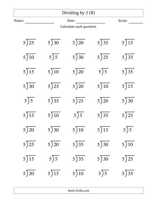 The Division Facts by a Fixed Divisor (5) and Quotients from 1 to 7 with Long Division Symbol/Bracket (50 questions) (B) Math Worksheet