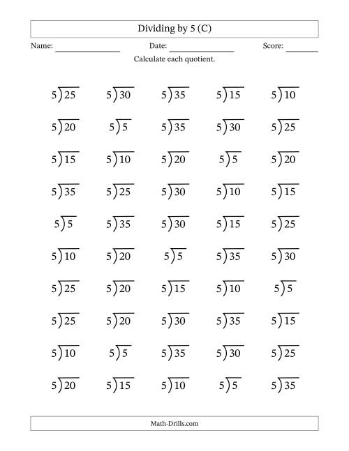 The Division Facts by a Fixed Divisor (5) and Quotients from 1 to 7 with Long Division Symbol/Bracket (50 questions) (C) Math Worksheet