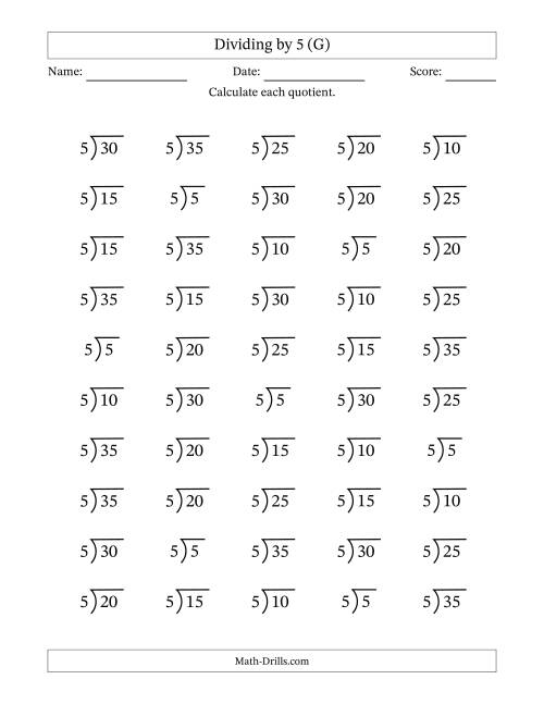 The Division Facts by a Fixed Divisor (5) and Quotients from 1 to 7 with Long Division Symbol/Bracket (50 questions) (G) Math Worksheet