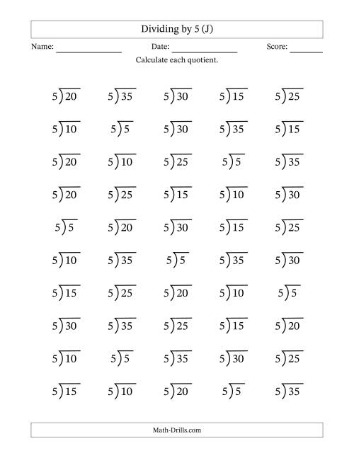 The Division Facts by a Fixed Divisor (5) and Quotients from 1 to 7 with Long Division Symbol/Bracket (50 questions) (J) Math Worksheet