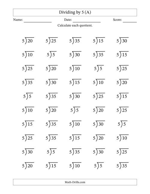 The Division Facts by a Fixed Divisor (5) and Quotients from 1 to 7 with Long Division Symbol/Bracket (50 questions) (All) Math Worksheet