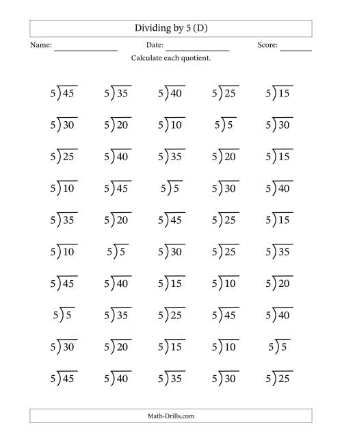The Division Facts by a Fixed Divisor (5) and Quotients from 1 to 9 with Long Division Symbol/Bracket (50 questions) (D) Math Worksheet