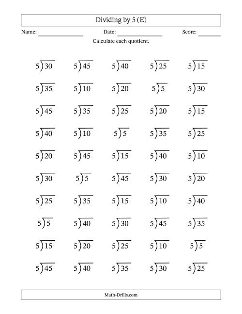 The Division Facts by a Fixed Divisor (5) and Quotients from 1 to 9 with Long Division Symbol/Bracket (50 questions) (E) Math Worksheet