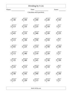 Division Facts by a Fixed Divisor (5) and Quotients from 1 to 10 with Long Division Symbol/Bracket (50 questions)