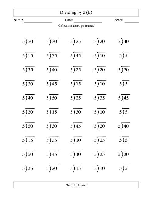 The Division Facts by a Fixed Divisor (5) and Quotients from 1 to 10 with Long Division Symbol/Bracket (50 questions) (B) Math Worksheet