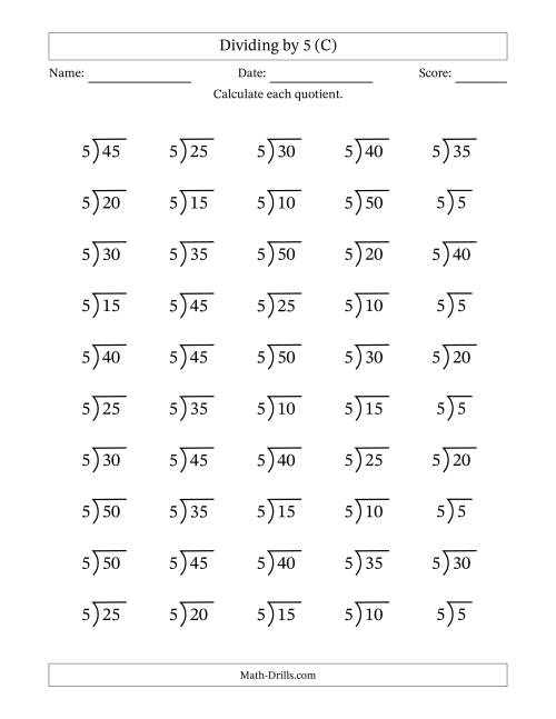 The Division Facts by a Fixed Divisor (5) and Quotients from 1 to 10 with Long Division Symbol/Bracket (50 questions) (C) Math Worksheet