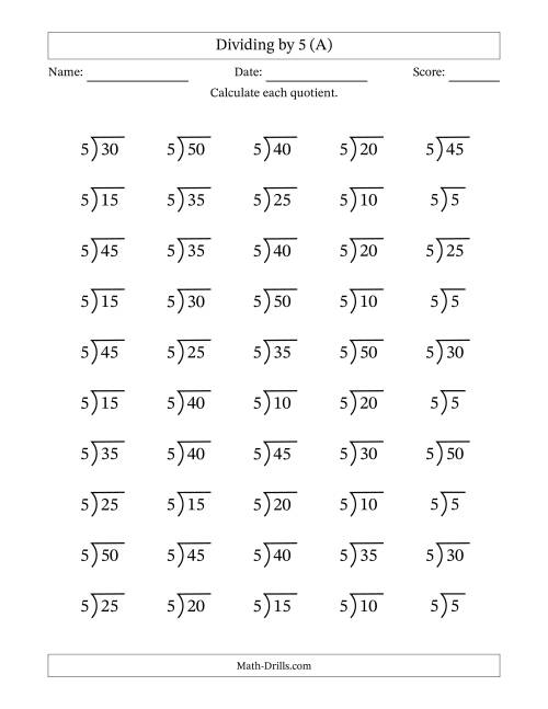 The Division Facts by a Fixed Divisor (5) and Quotients from 1 to 10 with Long Division Symbol/Bracket (50 questions) (All) Math Worksheet