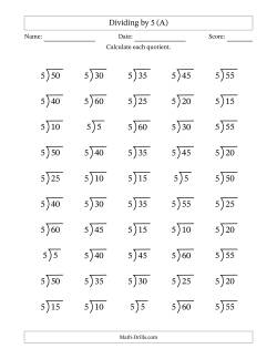 Division Facts by a Fixed Divisor (5) and Quotients from 1 to 12 with Long Division Symbol/Bracket (50 questions)