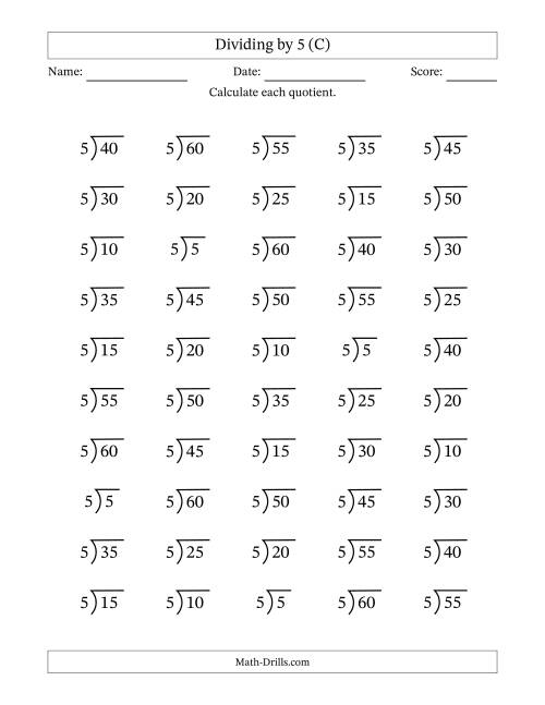 The Division Facts by a Fixed Divisor (5) and Quotients from 1 to 12 with Long Division Symbol/Bracket (50 questions) (C) Math Worksheet