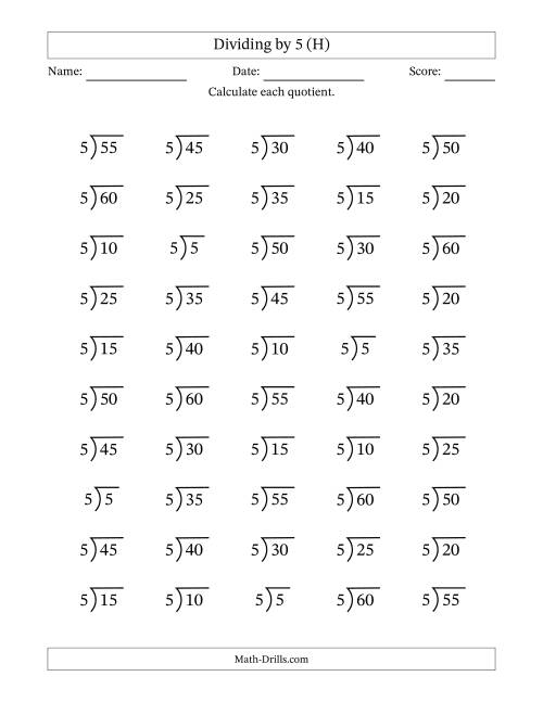 The Division Facts by a Fixed Divisor (5) and Quotients from 1 to 12 with Long Division Symbol/Bracket (50 questions) (H) Math Worksheet