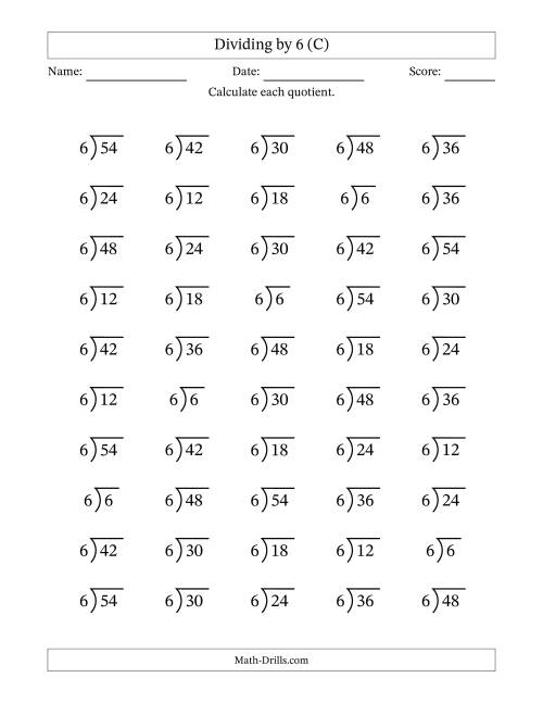 The Division Facts by a Fixed Divisor (6) and Quotients from 1 to 9 with Long Division Symbol/Bracket (50 questions) (C) Math Worksheet
