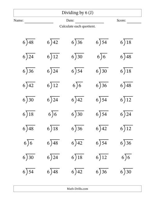 The Division Facts by a Fixed Divisor (6) and Quotients from 1 to 9 with Long Division Symbol/Bracket (50 questions) (J) Math Worksheet