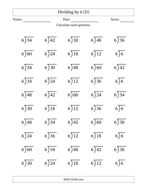 The Division Facts by a Fixed Divisor (6) and Quotients from 1 to 10 with Long Division Symbol/Bracket (50 questions) (D) Math Worksheet