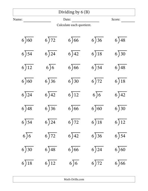 The Division Facts by a Fixed Divisor (6) and Quotients from 1 to 12 with Long Division Symbol/Bracket (50 questions) (B) Math Worksheet