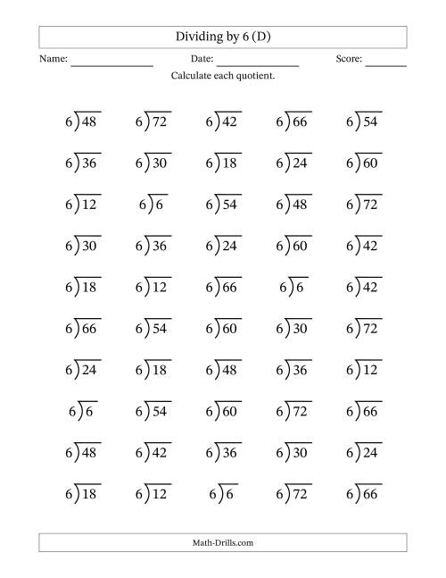 The Division Facts by a Fixed Divisor (6) and Quotients from 1 to 12 with Long Division Symbol/Bracket (50 questions) (D) Math Worksheet