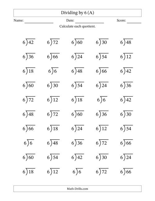 The Division Facts by a Fixed Divisor (6) and Quotients from 1 to 12 with Long Division Symbol/Bracket (50 questions) (All) Math Worksheet